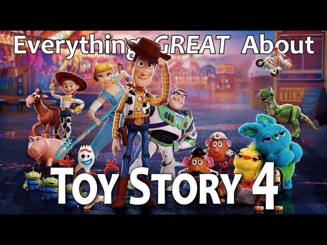 Everything GREAT About Toy Story 4!