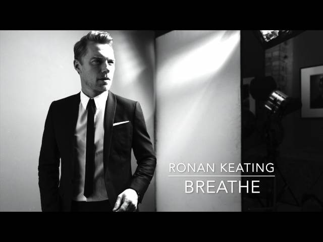Ronan Keating: Time Of My Life - Breathe