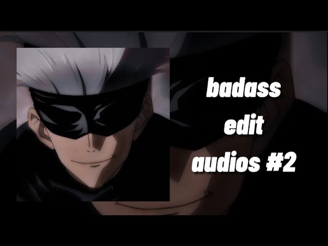badass edit audios #2