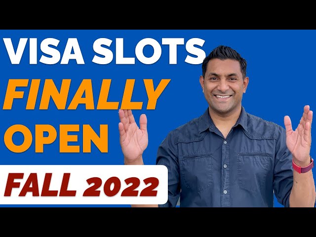 Visa Slots for Fall 2022 • Visa Slot Booking  🎉 Big Announcement 🎉