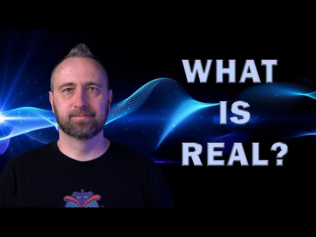 Non Duality | What Is Real?