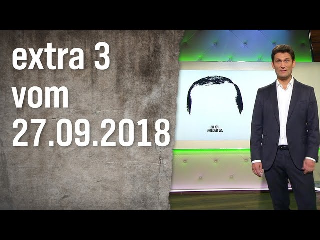Extra 3 vom 27.09.2018 | extra 3 | NDR