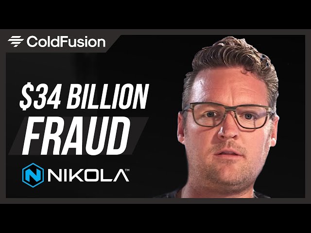 How to Lie Your Way to $34 Billion [Nikola Motors Fraud]