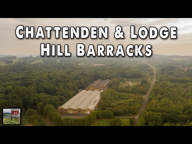 Chattenden Barracks & Lodge Hill Camp Documentary