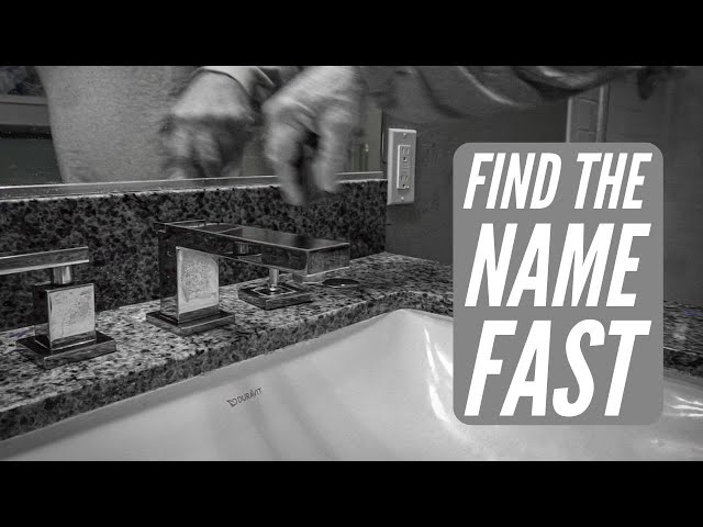 Find the Name or Maker of Your Faucet