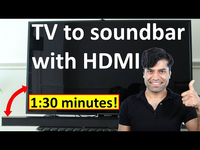 How to connect TV to soundbar with HDMI