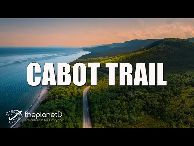 Best Stops on the Cabot Trail - Nova Scotia Road Trip Ideas | The Planet D