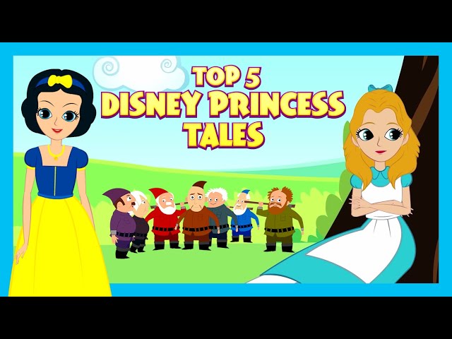 Top 5 Disney Princess Tales | Fairy Tales For Kids| Fairy Tales In English |Tia & Tofu Storytelling