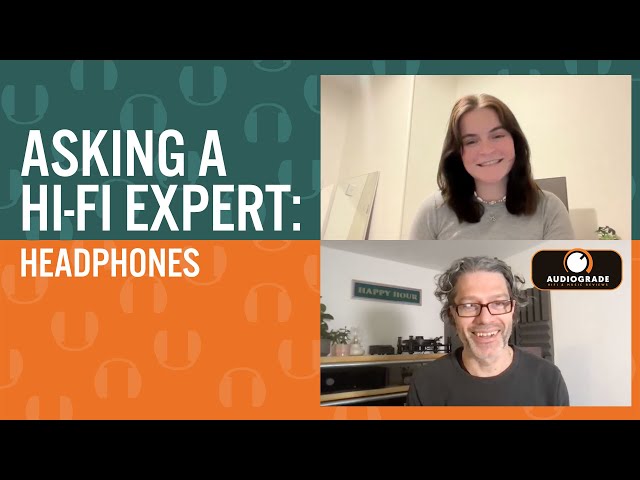 Asking A Hi-Fi Expert: Headphones