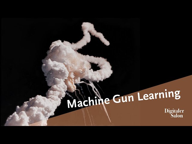 Digitaler Salon: Machine Gun Learning