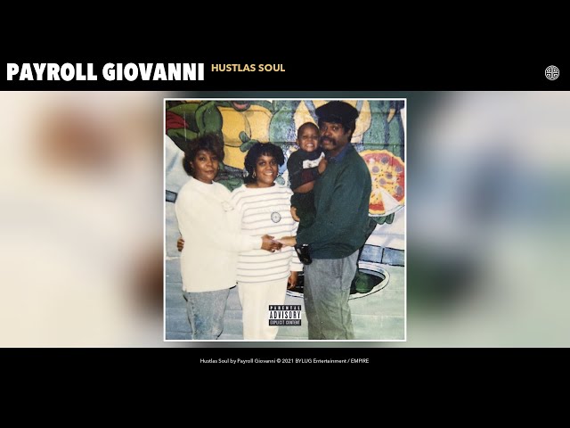Payroll Giovanni - Hustlas Soul (Official Audio)