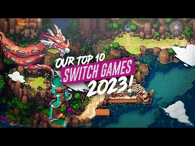 Our TOP 10 BEST Nintendo Switch Games Of 2023 |12 Days Of SwitchUp Day 12!