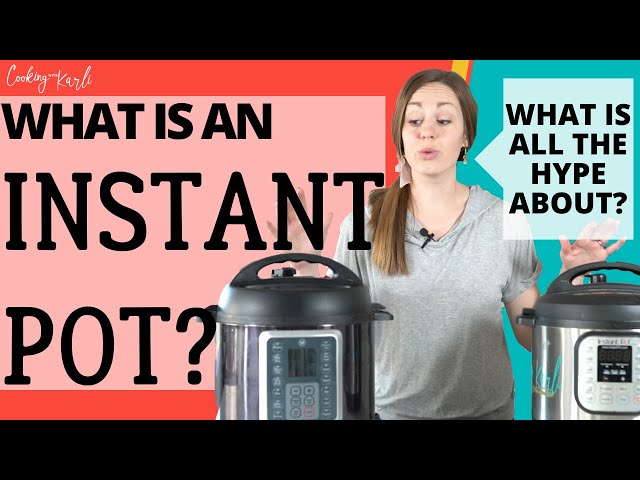 What is an Instant Pot? Why People LOVE and HATE The Instant Pot!
