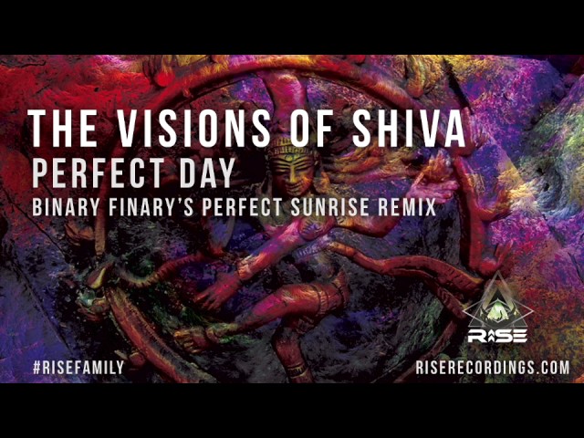 The Visions Of Shiva - Perfect Day (Binary Finary's Sunrise Remix)
