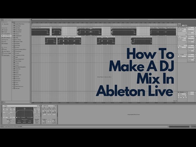 How To Make A DJ Mix In Ableton Live