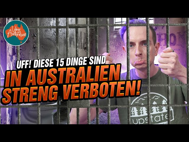 15 Dinge, die in Australien verboten sind (in Deutschland total normal) | Leben in Australien