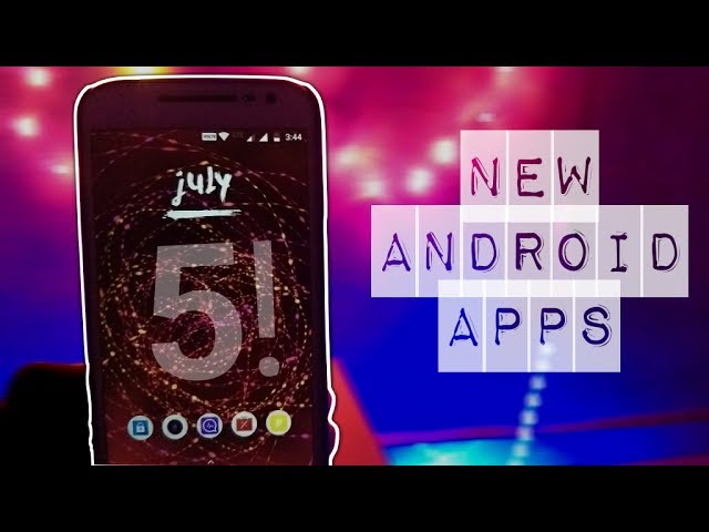 Top 5 Best Android Apps July 2017 | MUST TRY!