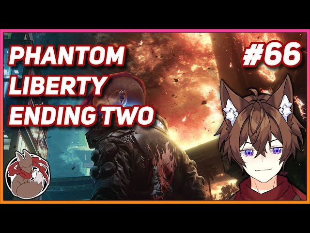 【CYBERPUNK 2077: Phantom Liberty】 Phantom Liberty Ending #2 (Part 66)