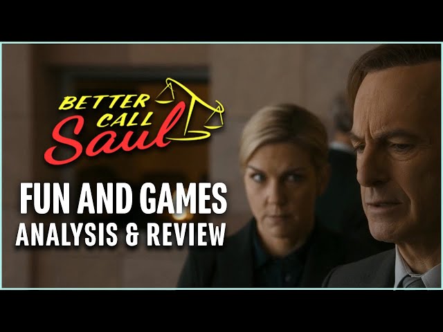 Better Call Saul Season 6: Fun and Games (ANALYSIS & REVIEW)