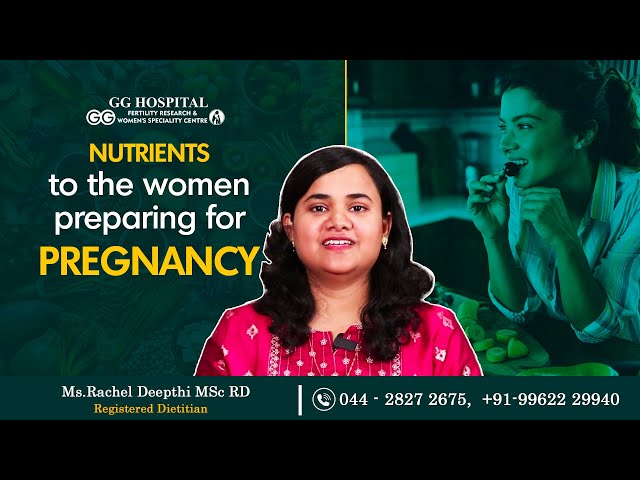Key nutrients for the Women trying to get pregnant! | GG Hospital | Diet Plan #pregnancy #dietplan