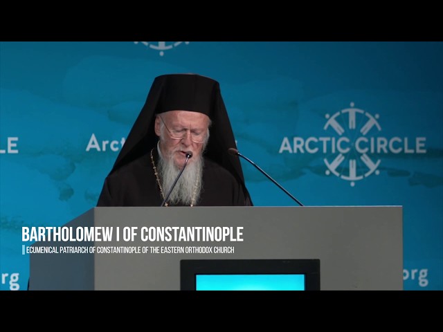 Climate Catastrophes: Religious Perspectives - His All Holiness Ecumenical Patriarch Bartholomew I