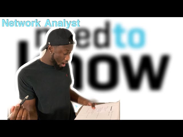 Things you MUST know to become a Network Analyst! | The minimum