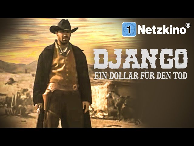Django – Ein Dollar für den Tod (WESTERN mit EMILIO ESTEVEZ, komplette Westernfilme in voller Länge)