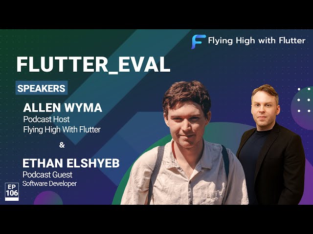 Flutter_eval - Flying High with Flutter #106