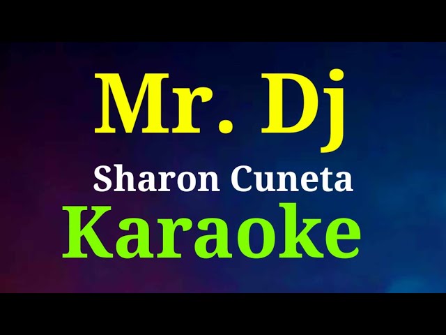 Mr. DJ /Karaoke/Sharon Cuneta @gwencastrol8290