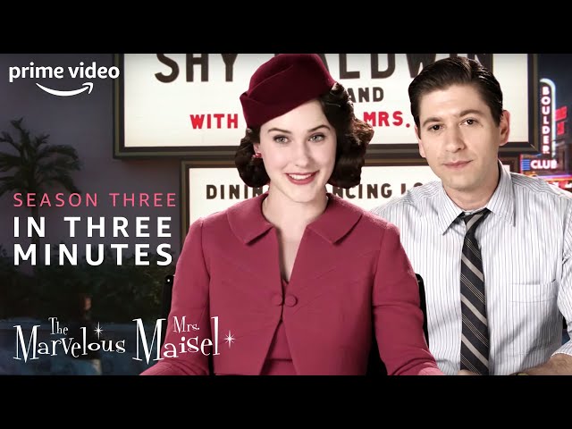 Season 3 in 3 Minutes | The Marvelous Mrs. Maisel | Prime Video