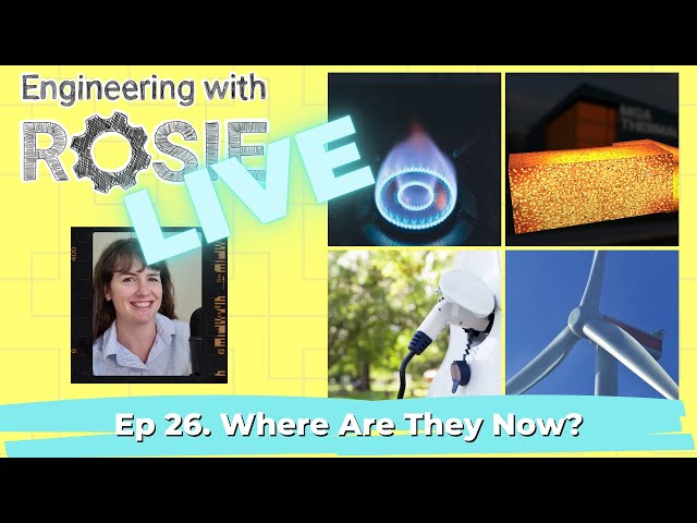 Revisiting technologies from previous videos (Take 2 ) | Engineering with Rosie Live ep. 26