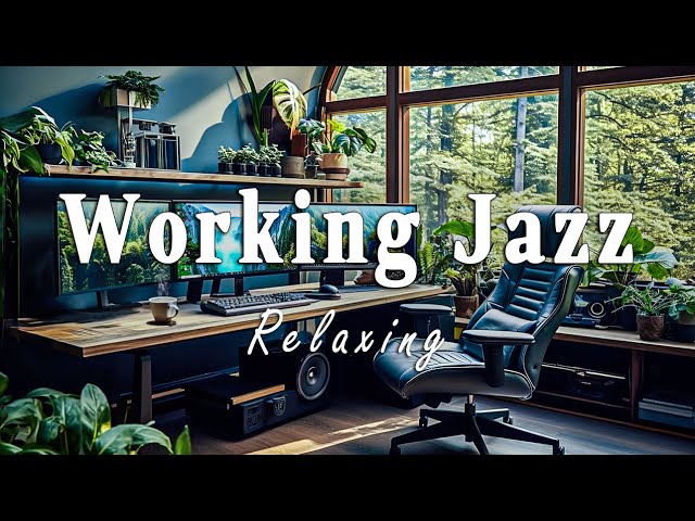 Working Jazz | Jazz Music for Concentration - Soft Piano for Office Work and Relaxation