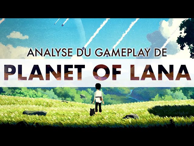 UN GAMEPLAY À LA HAUTEUR DE SON UNIVERS ? | Planet of Lana