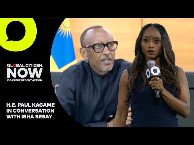 President Paul Kagame in Conversation with Isha Sesay | Global Citizen NOW New York 2024