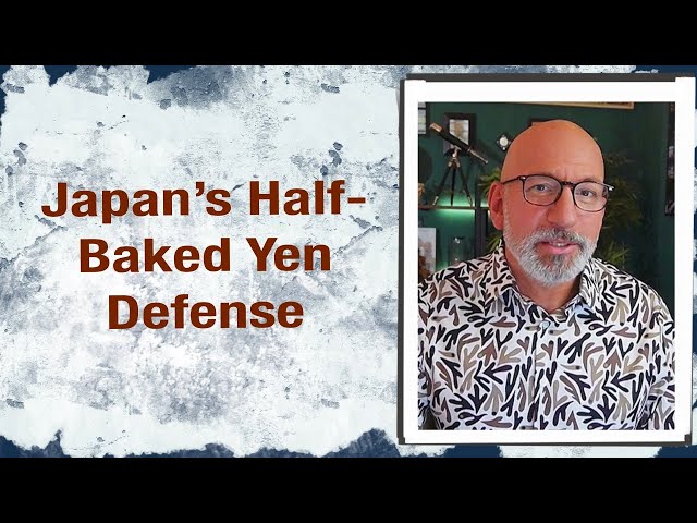Japan’s half-baked Yen Defense