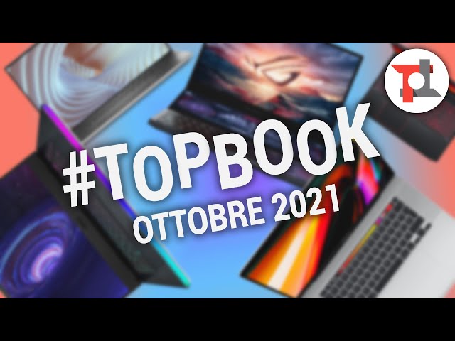 Migliori Notebook (OTTOBRE 2021) | #TopBook