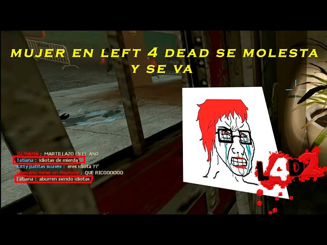 WOMAN GETS UPSET in LEFT 4 DEAD and LEAVES!! 👩😠