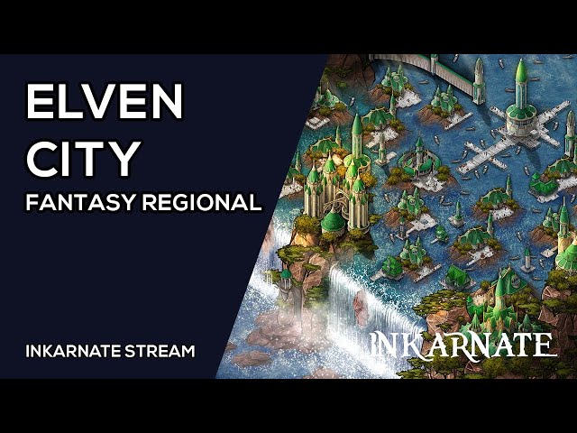 Elven City Fantasy Regional | Inkarnate Stream