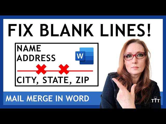 Mail Merge in Microsoft Word – Suppress/Prevent Blank Lines for Missing Data Fields | 2 Ways to Fix