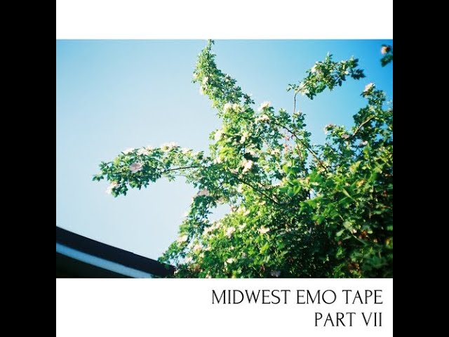 MIDWEST EMO TAPE PART VII