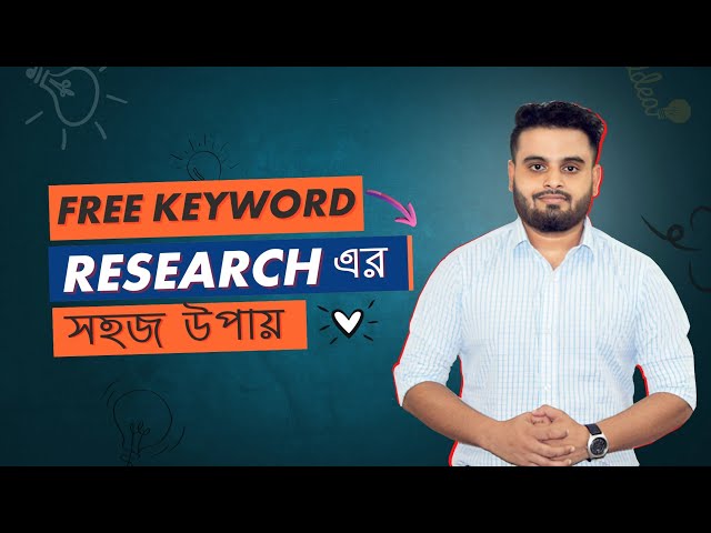 Best Way to do Keyword Research | Free Keyword Research Tools | SEO Tips And Tricks