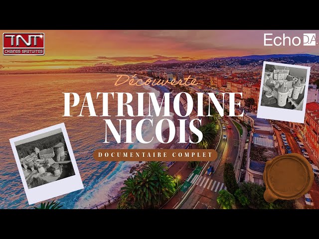 Patrimoine Niçois : À la découverte des trésors cachés de Nice 🔴 TV Documentaire 🏛️
