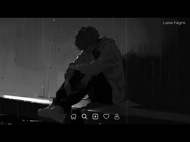Late Night Songs Playlist  - Slowed sad songs playlist 2023 - Sad songs that make you cry#latenight