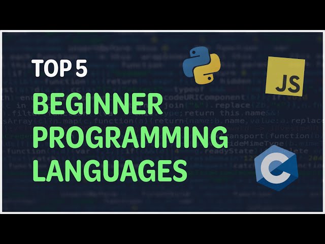 Top 5 Beginner Programming Languages in 2022