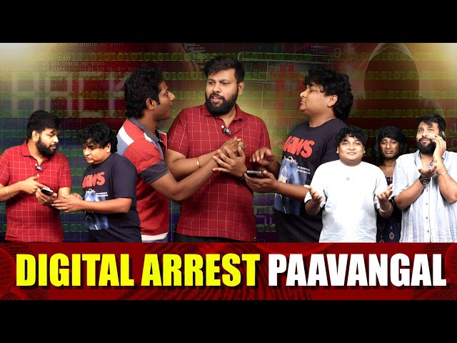 Digital Arrest Paavangal | Parithabangal