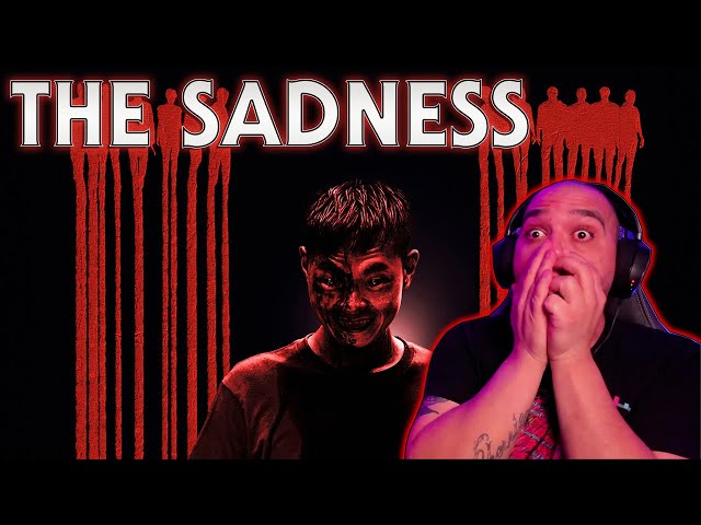 THE SADNESS | Horror Movie Reaction & Commentary | FIRST TIME WATCHING!