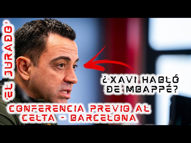 🚨¡#ELJURADO DE CONFERENCIA!🚨 Evaluamos qué dijo XAVI previo al #CELTA - #BARCELONA 💥