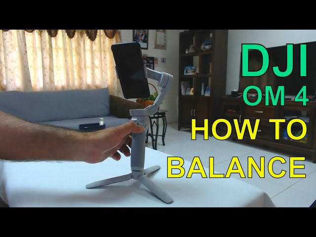 DJI OM4 - How to balance