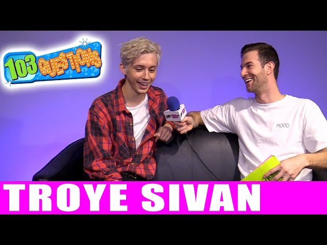 103 Questions: Troye Sivan