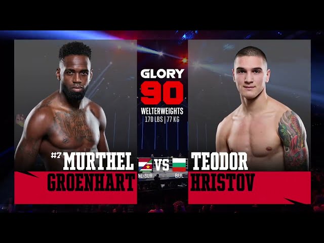GLORY 90: Teodor Hristov vs. Murthel Groenhart - Full Fight
